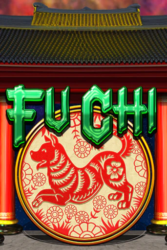 Демо игра Fu Chi играть онлайн | Grand Casino бесплатно