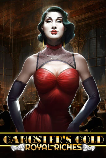 Демо игра Gangsters Gold - Royal Riches играть онлайн | Grand Casino бесплатно