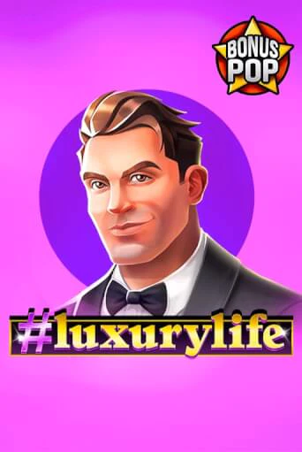 Демо игра #luxurylife играть онлайн | Grand Casino бесплатно
